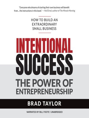 cover image of Intentional Success: the Power of Entrepreneurship-How to Build an Extraordinary Small Business